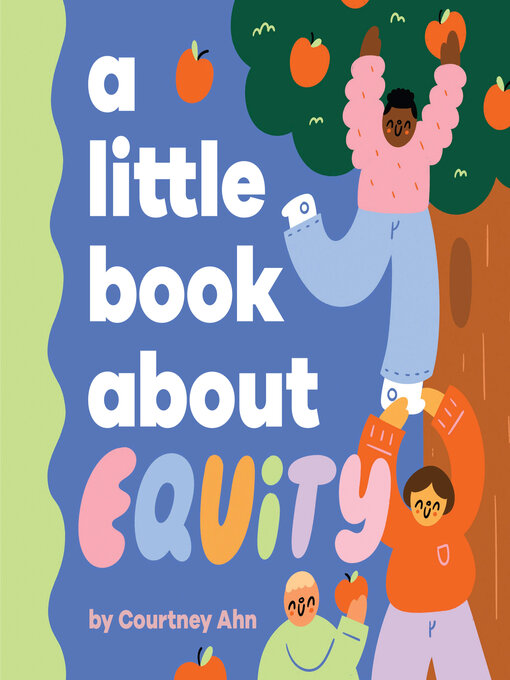 Title details for A Little Book About Equity by Courtney Ahn - Available